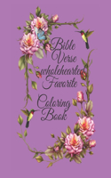 Bible Verse wholehearted Favorite Coloring Book