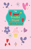 I'm Smart Beautiful Diligent Brave person: useful coloring book self confidence your child 8.5*11 in 30 pages