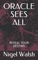 Oracle Sees All