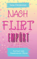 Nach Flirt empört: Auftakt der Haarckehof-Reihe Ein Roman, ideal zum Valentinstag und für jeden anderen Tag!