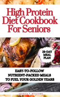 High Protein Diet Cookbook For Seniors
