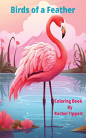 Birds of a Feather: Coloring Book by Rachel Tippett