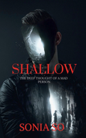 Shallow
