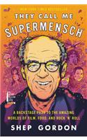 They Call Me Supermensch