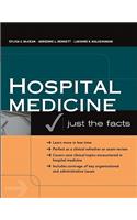 Hospital Medicine: Just The Facts