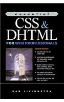 Essential CSS and DHTML for Web Professionals