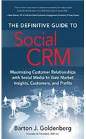 Definitive Guide to Social CRM, The