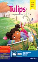 Tulips (Revised Edition) Class 1 Semester 1