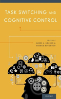 Task Switching and Cognitive Control