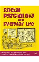 Social Psychology and Everyday Life