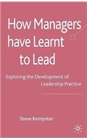 How Managers Have Learnt to Lead