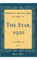 The Star, 1920, Vol. 16 (Classic Reprint)