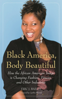 Black America, Body Beautiful