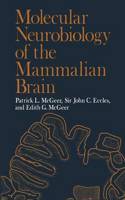 Molecular Neurobiology of the Mammalian Brain