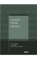 Criminal Pretrial Advocacy
