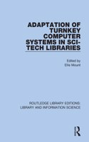 Adaptation of Turnkey Computer Systems in Sci-Tech Libraries