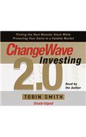 Changewave Investing 2.0