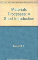 Materials Processes
