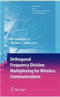 Orthogonal Frequency Division Multiplexing for Wireless Communications