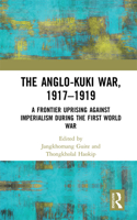 The Anglo-Kuki War, 1917–1919