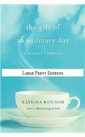 Gift of an Ordinary Day