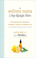 Wellness Mama 5-Step Lifestyle Detox