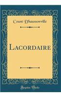 Lacordaire (Classic Reprint)