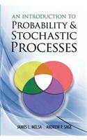 An Introduction to Probability and Stochastic Processes