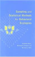 Sampling and Statistical Methods for Behavioral Ecologists