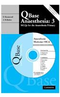 Qbase Anaesthesia: Volume 3, MCQs in Medicine for the FRCA