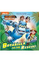 Botarilla to the Rescue! (Rusty Rivets)