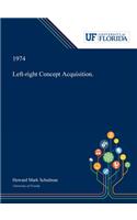 Left-right Concept Acquisition.