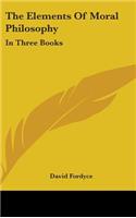 The Elements Of Moral Philosophy
