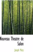 Nouveau Th Atre de Salon