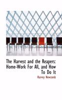 The Harvest and the Reapers