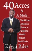 40 Acres and a Mule