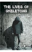 The Lives of Skeletons