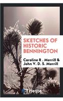 Sketches of Historic Bennington