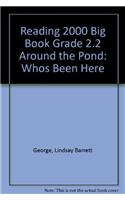 Reading 2000 Big Book Grade 2.2 Around the Pond: Whos Been Here