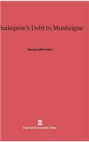 Shakespeare's Debt to Montaigne