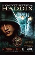 Among the Brave: (5 Shadow Children)