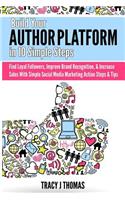 Build Your Author Platform in 10 Simple Steps