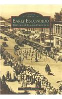 Early Escondido, Ca