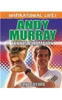 Inspirational Lives: Andy Murray