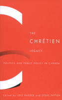 The Chretien Legacy