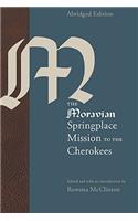 The Moravian Springplace Mission to the Cherokees