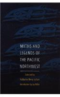 Myths and Legends of the Pacific Northwest