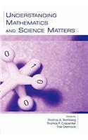 Understanding Mathematics and Science Matters