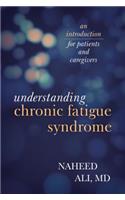 Understanding Chronic Fatigue Syndrome