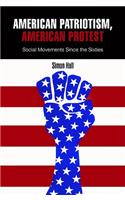 American Patriotism, American Protest